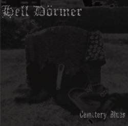 Hell Dörmer : Cemetery Blues
